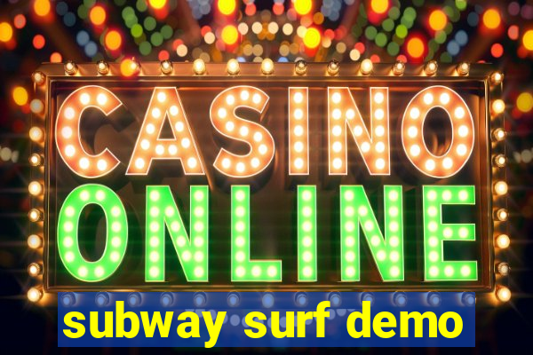 subway surf demo